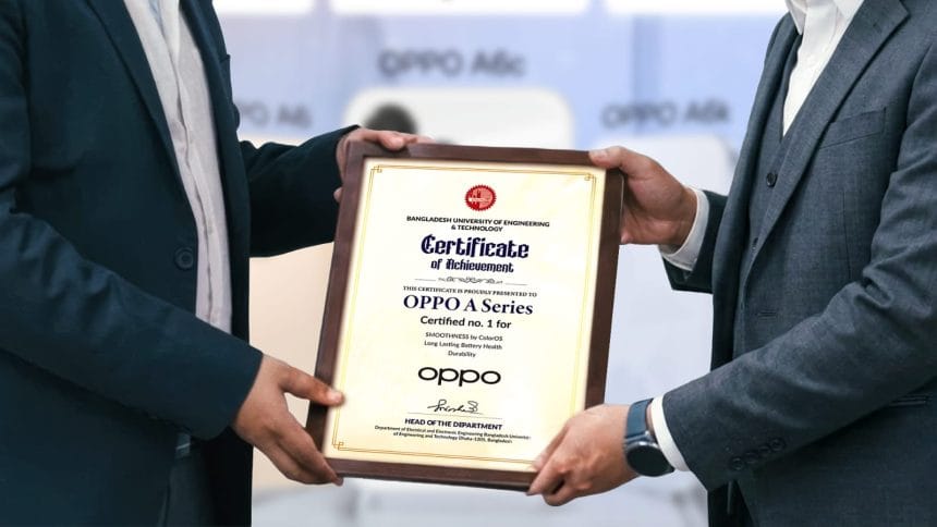 অপো এ সিরিজকে নম্বর ১ স্মুথনেস, ব্যাটারি লাইফ ও ডিউরেবিলিটির স্বীকৃতি দিলো বুয়েট
