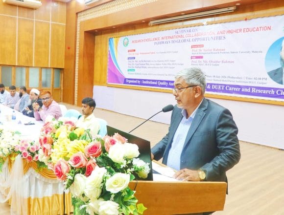 IMG-20260708-WA0058 ডুয়েটে গবেষণায় উৎকর্ষ, আন্তর্জাতিক কোলাবোরেশন ও উচ্চশিক্ষা বিষয়ক সেমিনার অনুষ্ঠিত