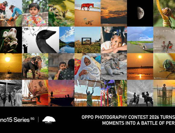 OPPO সাধারণ মুহূর্তে অসাধারণ কিছু পাওয়াই ফটোগ্রাফি, আর অপো এই লক্ষ্য বাস্তবায়ন করছে